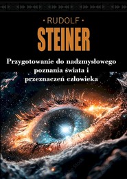 Przygotowanie do nadzmysłowego poznania świata i przeznaczeń człowieka