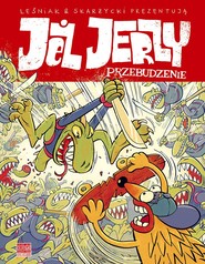 Przebudzenie. Jeż Jerzy