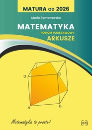 Matura od 2026 Matematyka arkusze poziom podstawowy