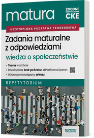 Matura 2026 Wiedza o społeczeństwie Zadania maturalne z odpowiedziami Repetytorium