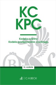 KC. KPC. Kodeks cywilny. Kodeks postępowania cywilnego. Edycja Sędziowska wyd. 36