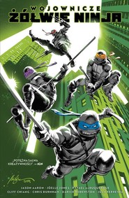 Powrót do Nowego Jorku. Wojownicze Żółwie Ninja. Tom 1 wyd. 2025