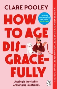 How to Age Disgracefully wer. angielska