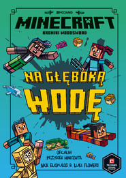 Na głęboką wodę. Minecraft