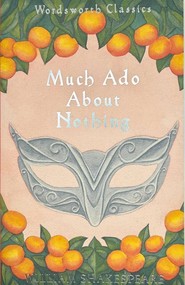Much Ado About Nothing. Wordsworth Classics wer. angielska