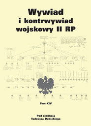 Wywiad i kontrwywiad wojskowy II RP. Tom XIV