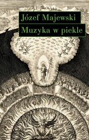 Muzyka w piekle. Wariacje na temat Jana Sebastiana Bacha