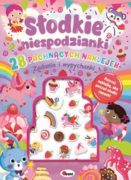 Słodkie niespodzianki. 28 pachnących naklejek