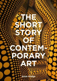 The Short Story of Contemporary Art wer. angielska