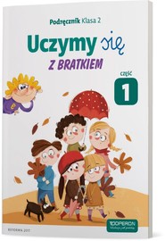 Uczymy się z Bratkiem 2 Podręcznik część 1 szkoła podstawowa