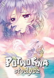 Potworna słodycz. Tom 8