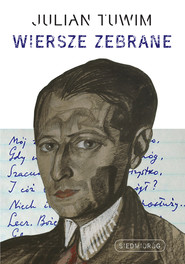 Wiersze zebrane. Julian Tuwim