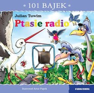 Ptasie radio. 101 bajek