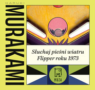 Słuchaj pieśni wiatru / Flipper roku 1973