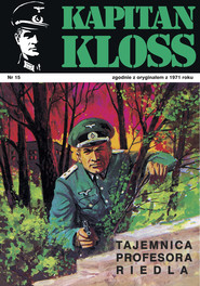 Kapitan Kloss. Tajemnica profesora Riedla