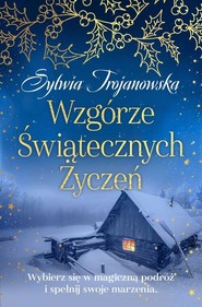 Wzgórze Świątecznych Życzeń