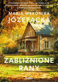 Zabliźnione rany. Cienie prawdy, tom 2