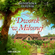 Dworek w Miłosnej