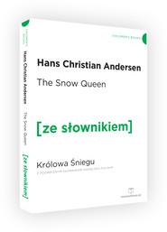 The snow queen królowa śniegu z podręcznym słownikiem angielsko-polskim