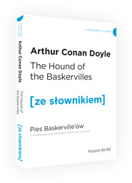 The hound of the baskervilles pies baskervillów z podręcznym słownikiem angielsko-polskim