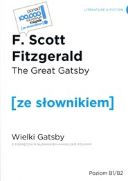 Wielki Gatsby. The Great Gatsby. Z podręcznym słownikiem angielsko-polskim wyd. 2