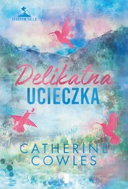 Delikatna ucieczka