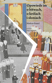 Opowiedz im o bitwach, królach i słoniach