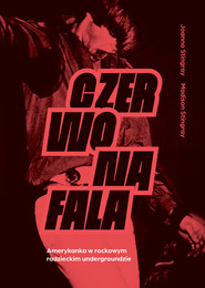 Czerwona fala Amerykanka w rockowym radzieckim undergroundzie