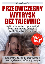 Przedwczesny wytrysk bez tajemnic