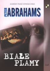 Białe plamy - Peter Abrahams
