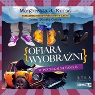 Ofiara wyobraźni. W poczekalni Pana B audiobook