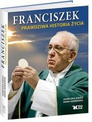 Franciszek - prawdziwa historia życia