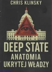 Deep state. Anatomia ukrytej władzy