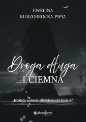 Droga długa i ciemna