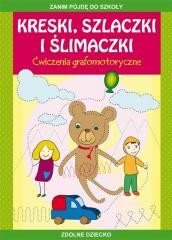 Kreski, szlaczki i ślimaczki. Ćwiczenia grafomot.