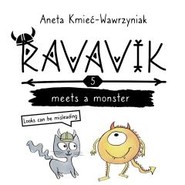 Ravavik T.5 Ravavik meets a monster