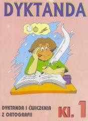 Dyktanda i ćwiczenia z ortografii SP kl.1