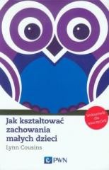 Jak kształtować zachowania małych dzieci
