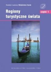 Regiony turystyczne świata. T.1 Europa