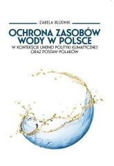 Ochrona zasobów wody w Polsce w kontekście...