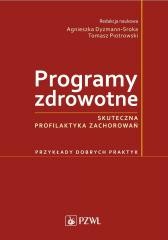 Programy zdrowotne. Skuteczna profilaktyka zachoro