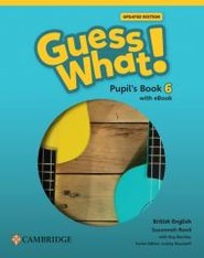 Guess What! British English Level 6 PB + eBook Upd