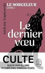 Le Sorceleur T.1 Dernier voeu