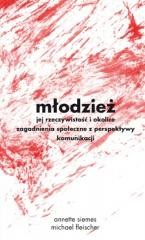 Młodzież - jej rzeczywistość i okolice