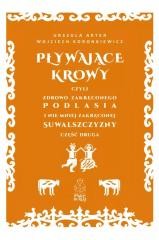 Pływające krowy, czyli zdrowo zakręconego...
