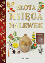 Złota księga nalewek