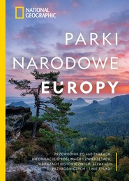 National Geographic. Parki narodowe Europy