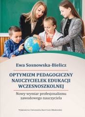 Optymizm pedagogiczny nauczycielek edukacji...
