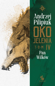 Oko Jelenia. Pan Wilków