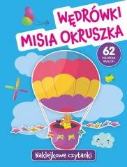 Naklejkowe czytanki. Wędrówki Misia Okruszka